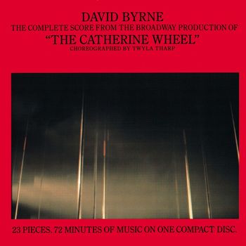 David Byrne - The Complete Score from "The Catherine Wheel"