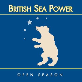 Sea Power - Open Season