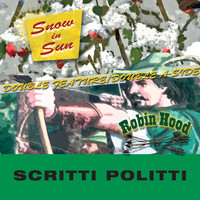 Scritti Politti - Snow In Sun / Robin Hood