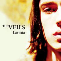 The Veils - Lavinia