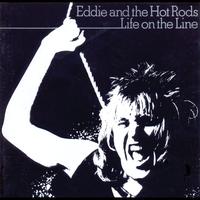 Eddie & The Hot Rods - Life On The Line
