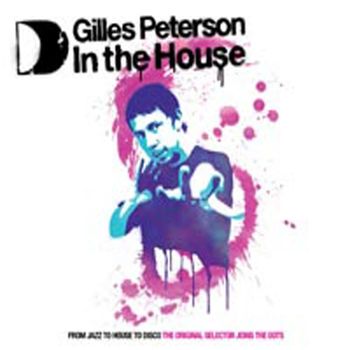 Various Artists - GILLES PETERSON IN THE HOUSE