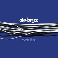 Delays - Valentine (Freeform 5 Full Version)