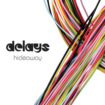 Delays - Hideaway