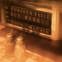 Edwin McCain - Nobody's Fault But Mine