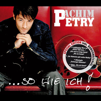 Achim Petry - ...so wie ich (Special Edition)