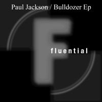 Paul Jackson - Bulldozer EP
