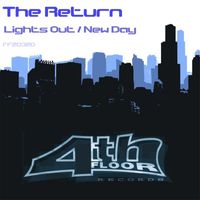 The Return - Lights Out / New Day