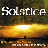 Solstice - Both sides of the Channel, des deux côtés de la manche