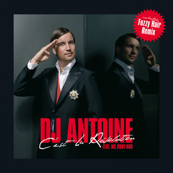 DJ Antoine feat. MC Roby Rob - C'est La Révolution