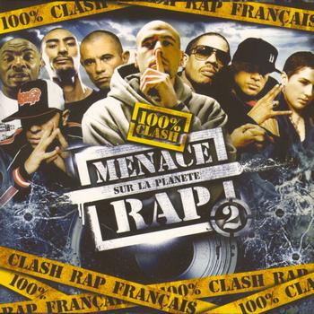 Various Artists - Menace Sur La Planète Rap 2 (Explicit)