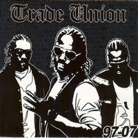 Trade Union - 97 - 07