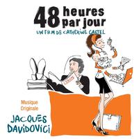 Jacques Davidovici - 48 heures par jour (Bande originale du film de Catherine Castel)