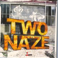 Two Naze - C'est D'La Balle