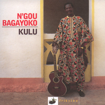 N'Gou Bagayoko - Kulu