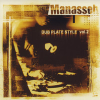 Manasseh - Dub plate style 1990-1999 vol. 2