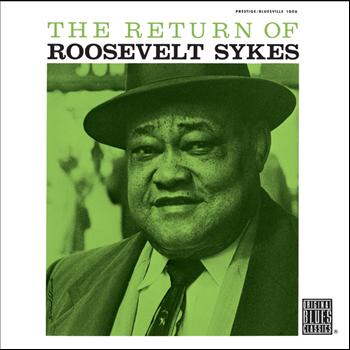 Roosevelt Sykes - The Return Of Roosevelt Sykes