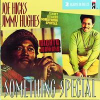 Joe Hicks, Jimmy Hughes - Something Special