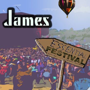 James - Essential Festival: James (International Version)