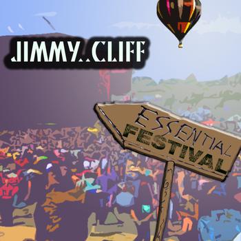 Jimmy Cliff - Essential Festival:  Jimmy Cliff (International Version)