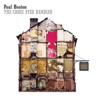 Paul Heaton - The Cross Eyed Rambler