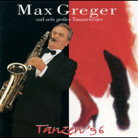 Max Greger - Tanzen '96