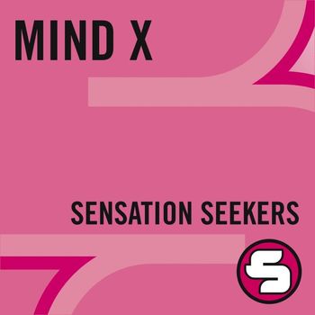 DJ Mind-X - Sensation Seekers