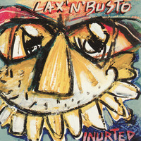 Lax'n'Busto - Inurted