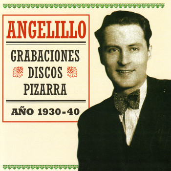 Angelillo - Grabaciones Discos Pizarra