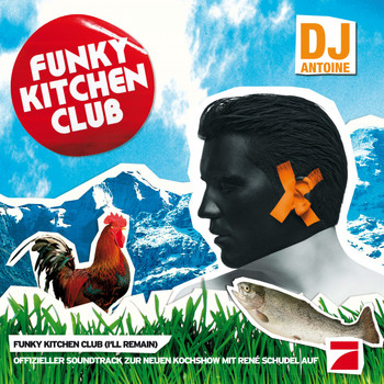 DJ Antoine - Funky Kitchen Club (I'll Remain)