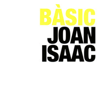Joan Isaac - Bàsic