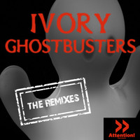 Ivory - Ghostbusters - Remix Edition