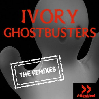 Ivory - Ghostbusters - Remix Edition