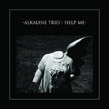 Alkaline Trio - Help Me