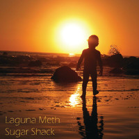 Laguna Meth - Sugar Shack