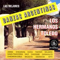 Los Hermanos Toledo - Las Mejores Danzas Argentinas