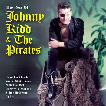 Johnny Kidd & The Pirates - The Very Best Of Johnny Kidd & The Pirates