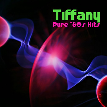Tiffany - Pure '80s Hits