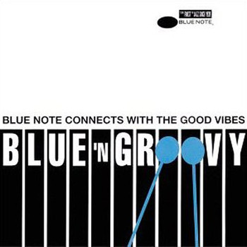 Various Artists - Blue Qxn Groovy - Blue Note Connects With The Good Vibes