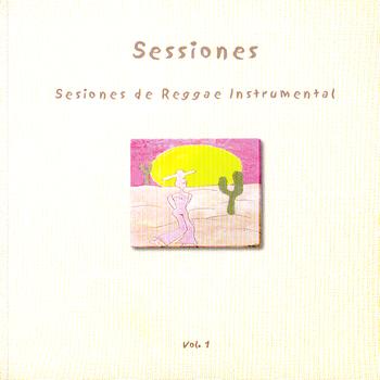 Sessiones Reggae - Reggae Instrumental Vol 1