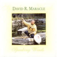 David R. Maracle - Speaking Winds