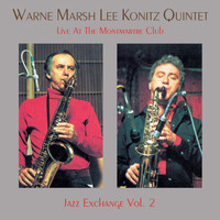 Warne Marsh & Lee Konitz - Live At The Club Montmartre, Vol. 2