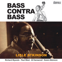 Lisle Atkinson - Bass Contra Bass