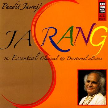 Pandit Jasraj - Jasrang - His Essential Classical & Devotional Collection