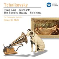 Riccardo Muti / Philadelphia Orchestra - Tschaikowsky: Swan Lake & The Sleeping Beauty - Highlights