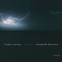 Thomas Larcher, Rosamunde Quartett - Thomas Larcher: Ixxu