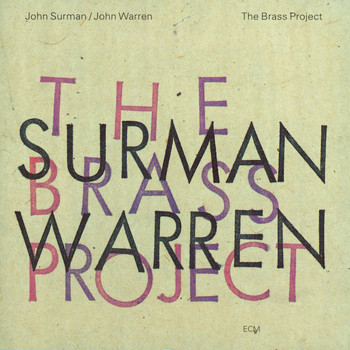 John Surman - The Brass Project