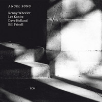 Kenny Wheeler - Angel Song