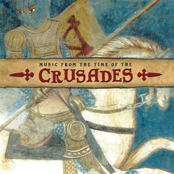 Various Artists - Music at the time of the Crusades