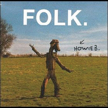 Howie B. - Folk